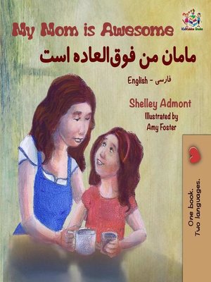 cover image of My Mom is Awesome (English Farsi Bilingual Book)